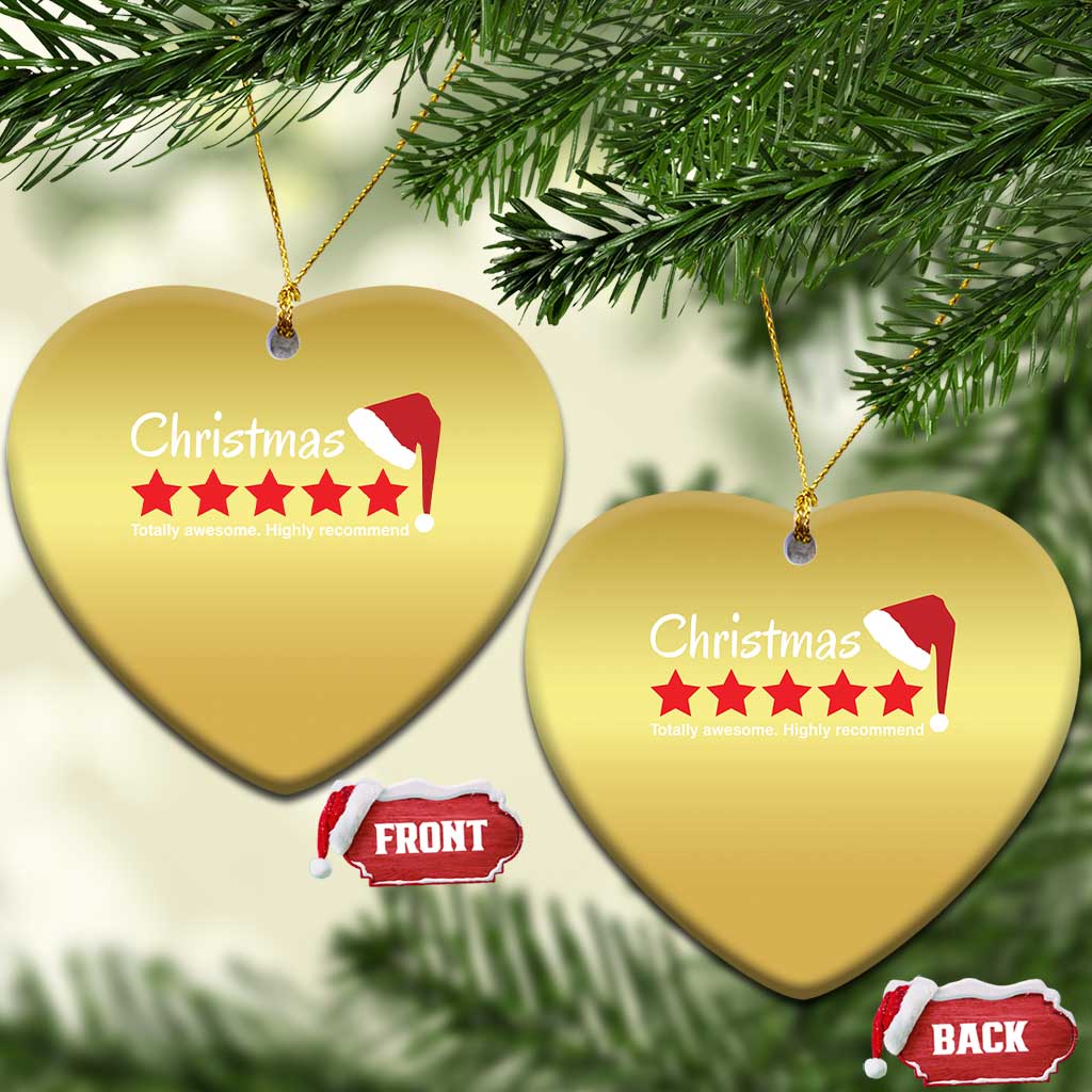 Funny Xmas Christmas Ornament Five Stars Totally Awesome Highly Recommend TS09