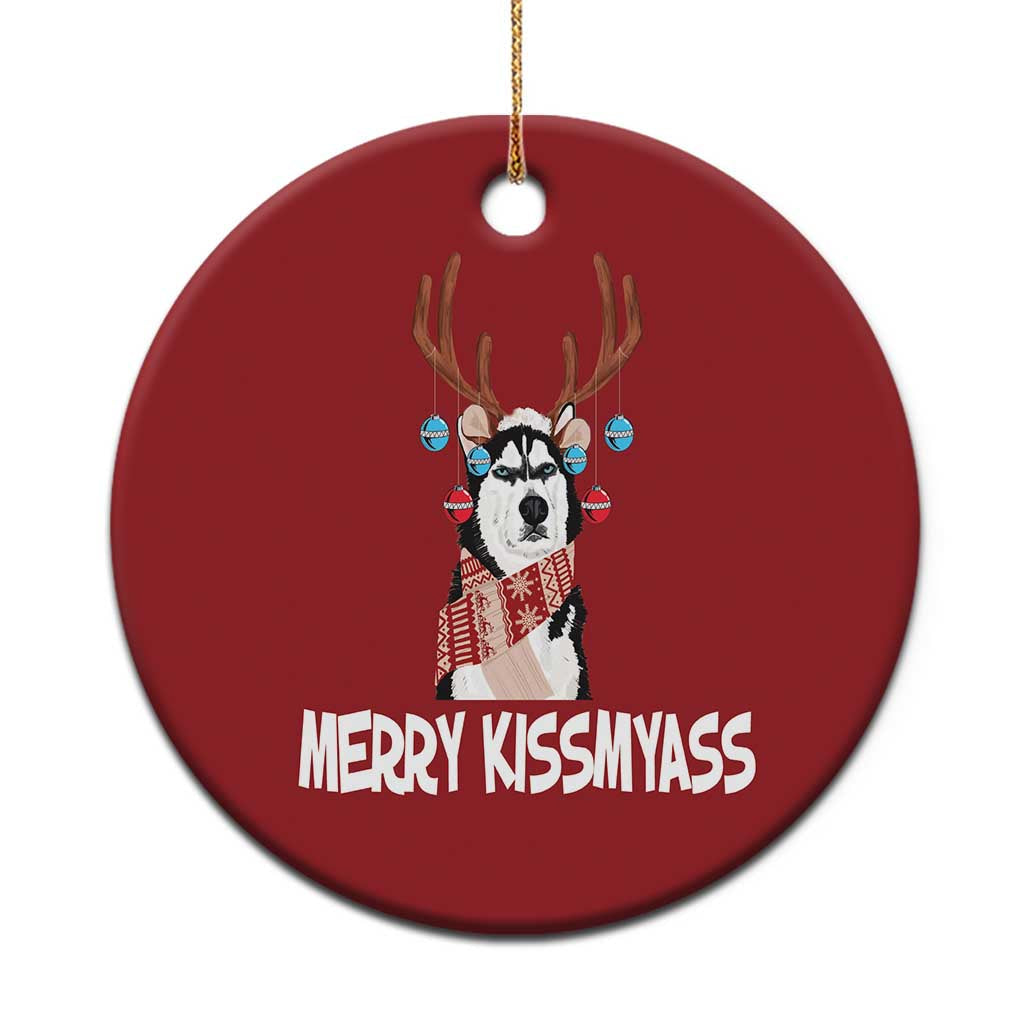 Funny Xmas Husky Christmas Ornament Merry Kissmyasss Husky Reindeer Dog Lover TS09