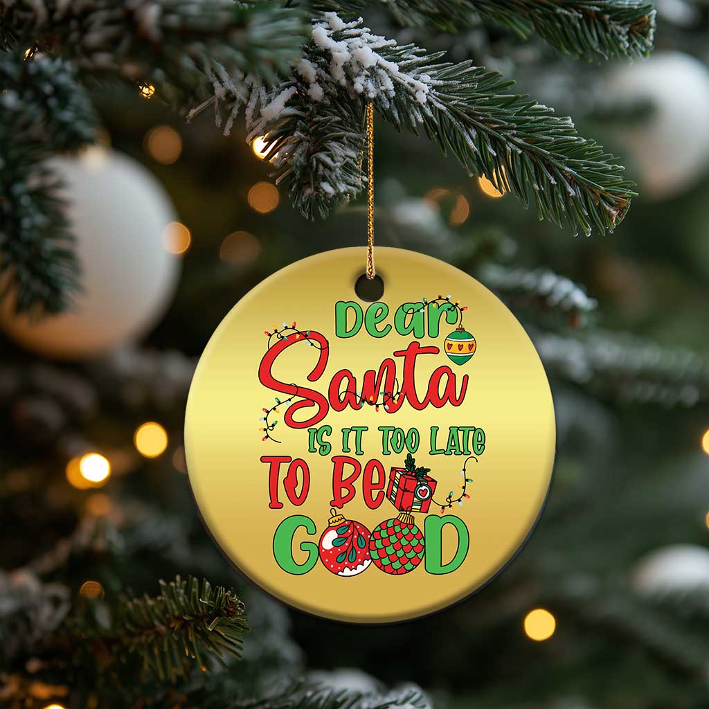Funny Xmas Christmas Ornament Deer Santa Is It Too Late To Be Good TS09