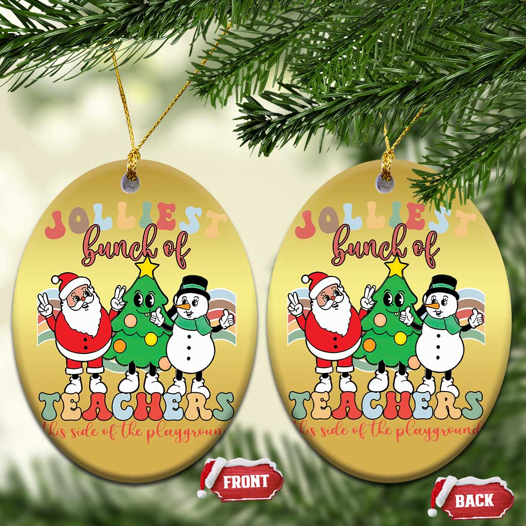 Groovy Xmas Teacher Christmas Ornament Jolliest Bunch Of Teachers This Side Of The Playground TS09