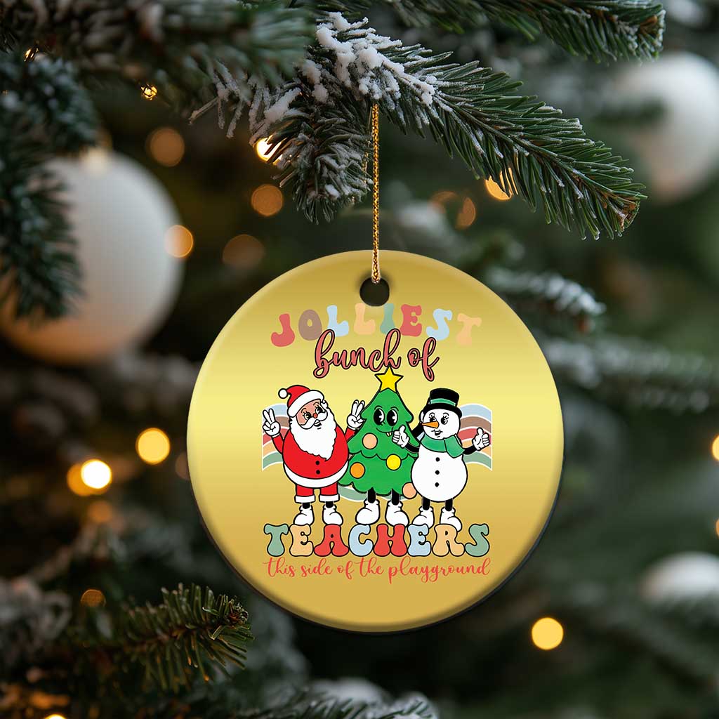Groovy Xmas Teacher Christmas Ornament Jolliest Bunch Of Teachers This Side Of The Playground TS09