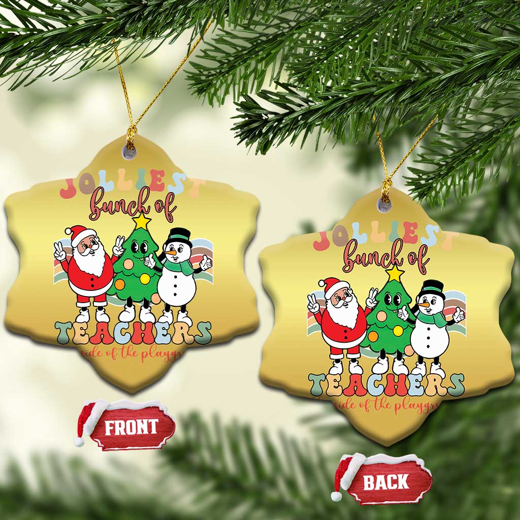 Groovy Xmas Teacher Christmas Ornament Jolliest Bunch Of Teachers This Side Of The Playground TS09