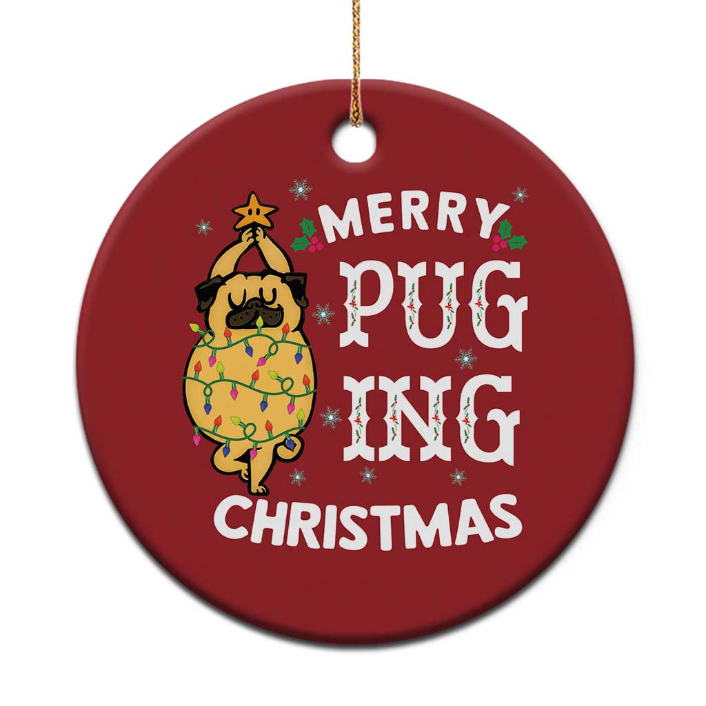 Funny Merry Pugging Christmas Dog Pugmas Pug Christmas Ornament TS09
