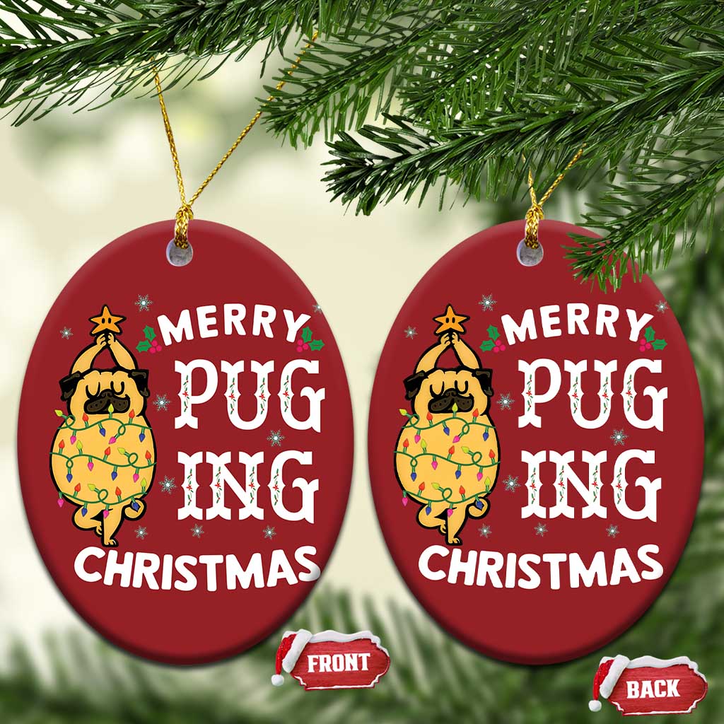 Funny Merry Pugging Christmas Dog Pugmas Pug Christmas Ornament TS09