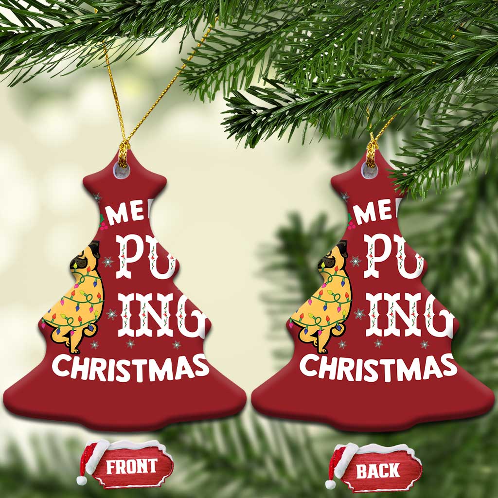 Funny Merry Pugging Christmas Dog Pugmas Pug Christmas Ornament TS09