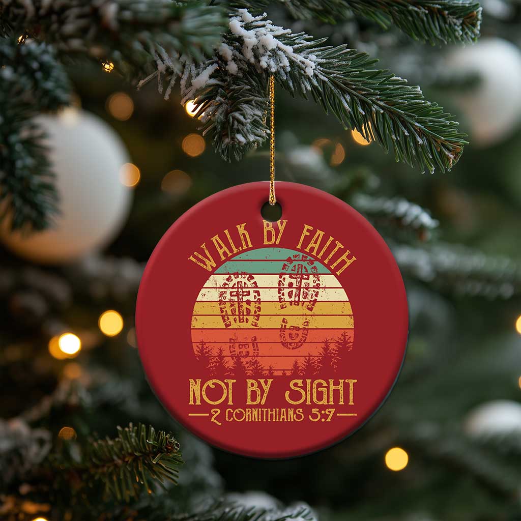 Christian Christmas Ornament Walk By Faith Not By Sight Retro TS09