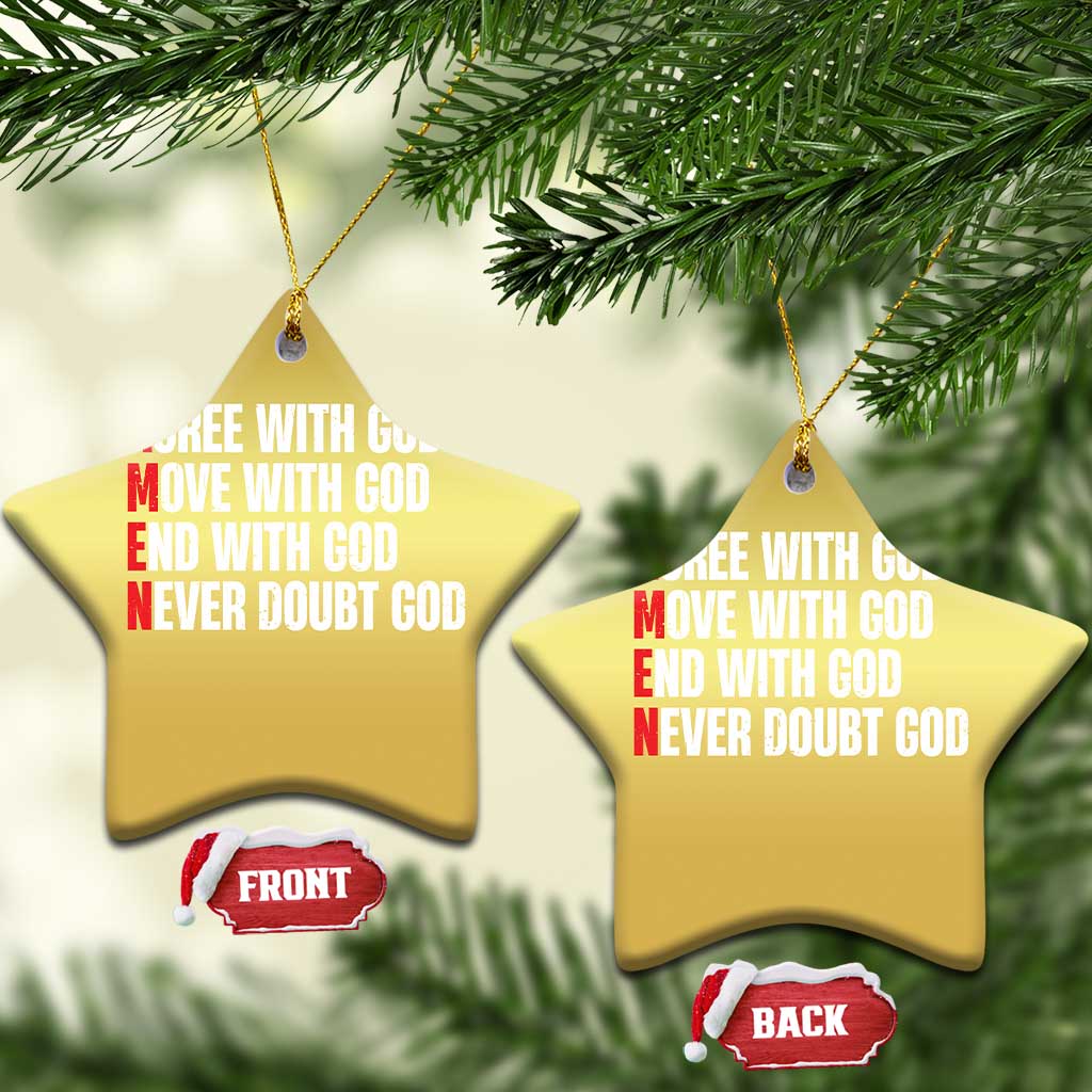 Christian Christmas Ornament Amen Agree Move End With God Never Doubt God TS09