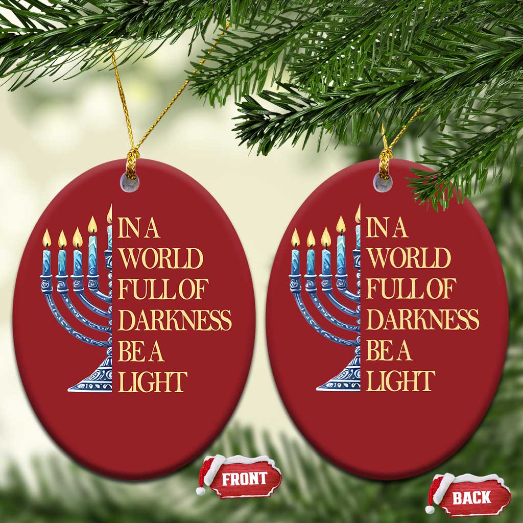 Be A Light Hanukkah Christmas Ornament TS09