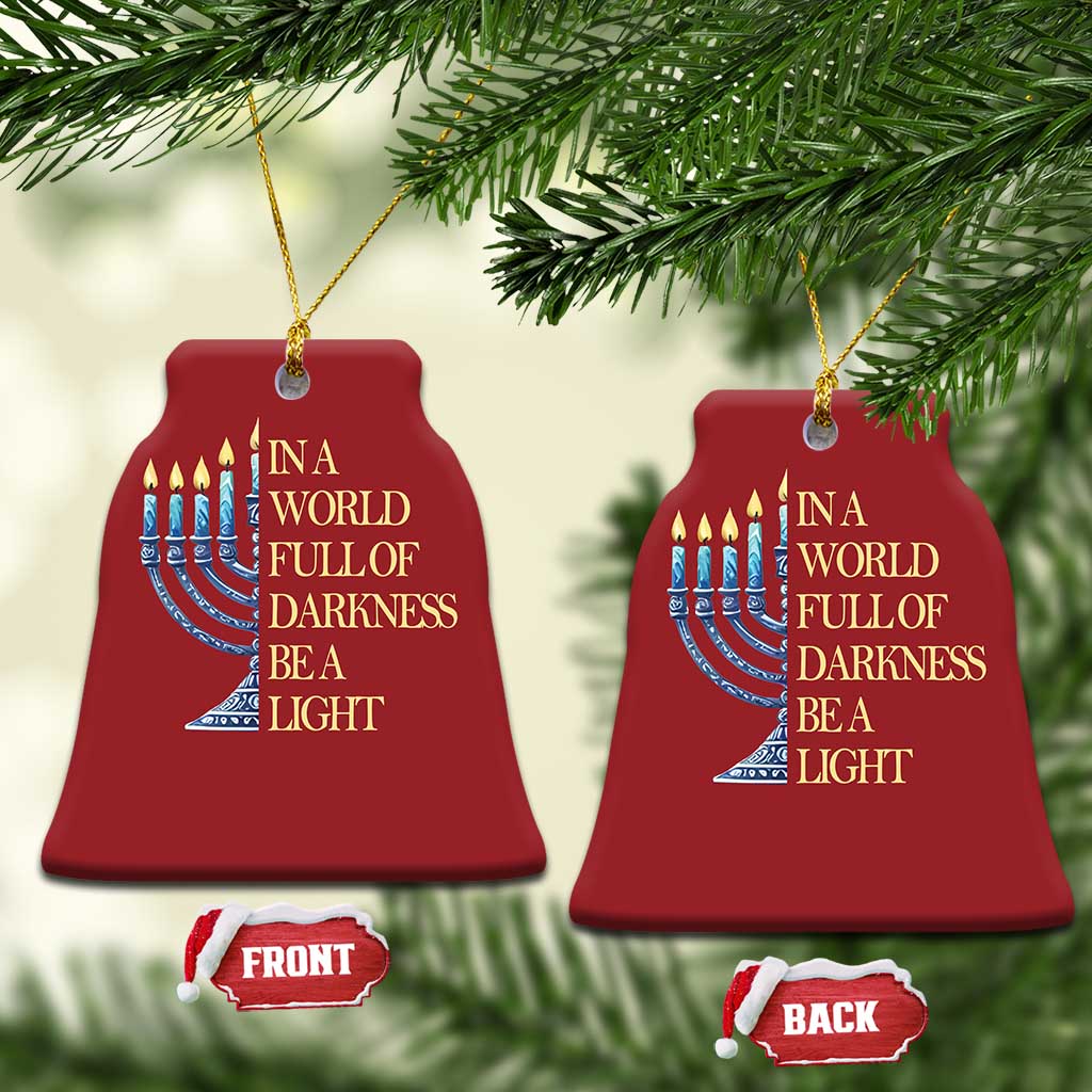 Be A Light Hanukkah Christmas Ornament TS09