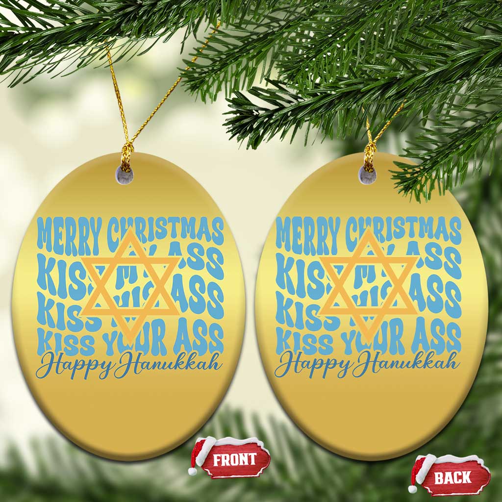 Funny Hanukkah Christmas Ornament Kiss My Ass Kiss His Ass Kiss Your Ass TS09