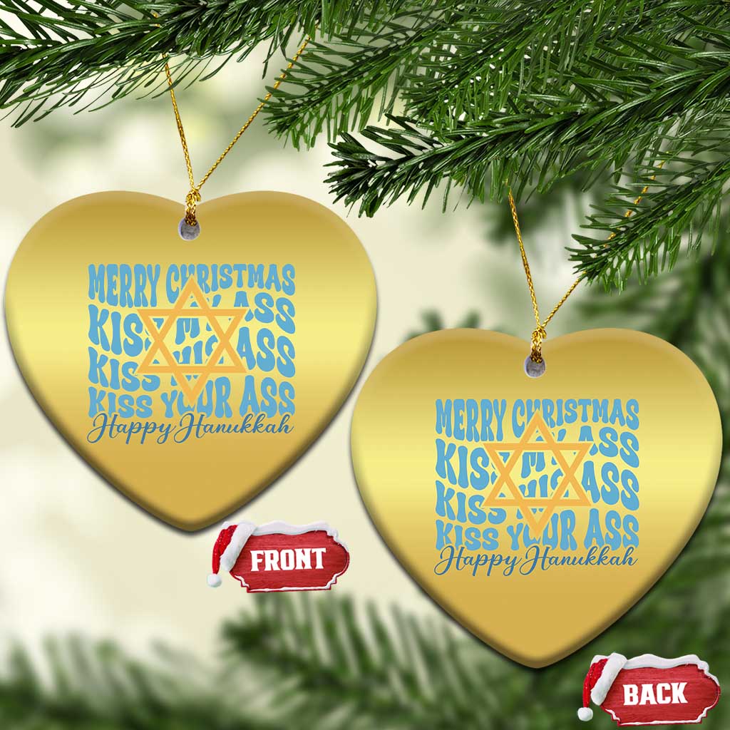 Funny Hanukkah Christmas Ornament Kiss My Ass Kiss His Ass Kiss Your Ass TS09