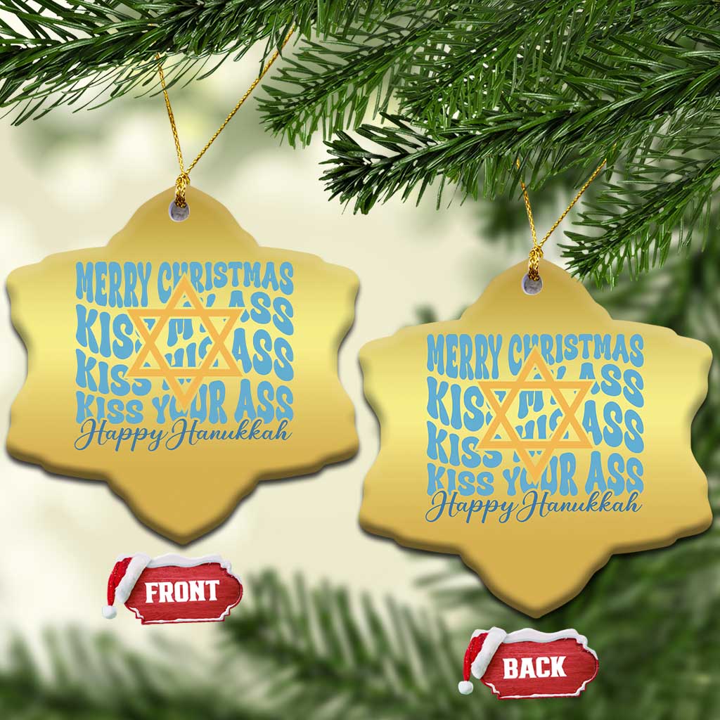 Funny Hanukkah Christmas Ornament Kiss My Ass Kiss His Ass Kiss Your Ass TS09