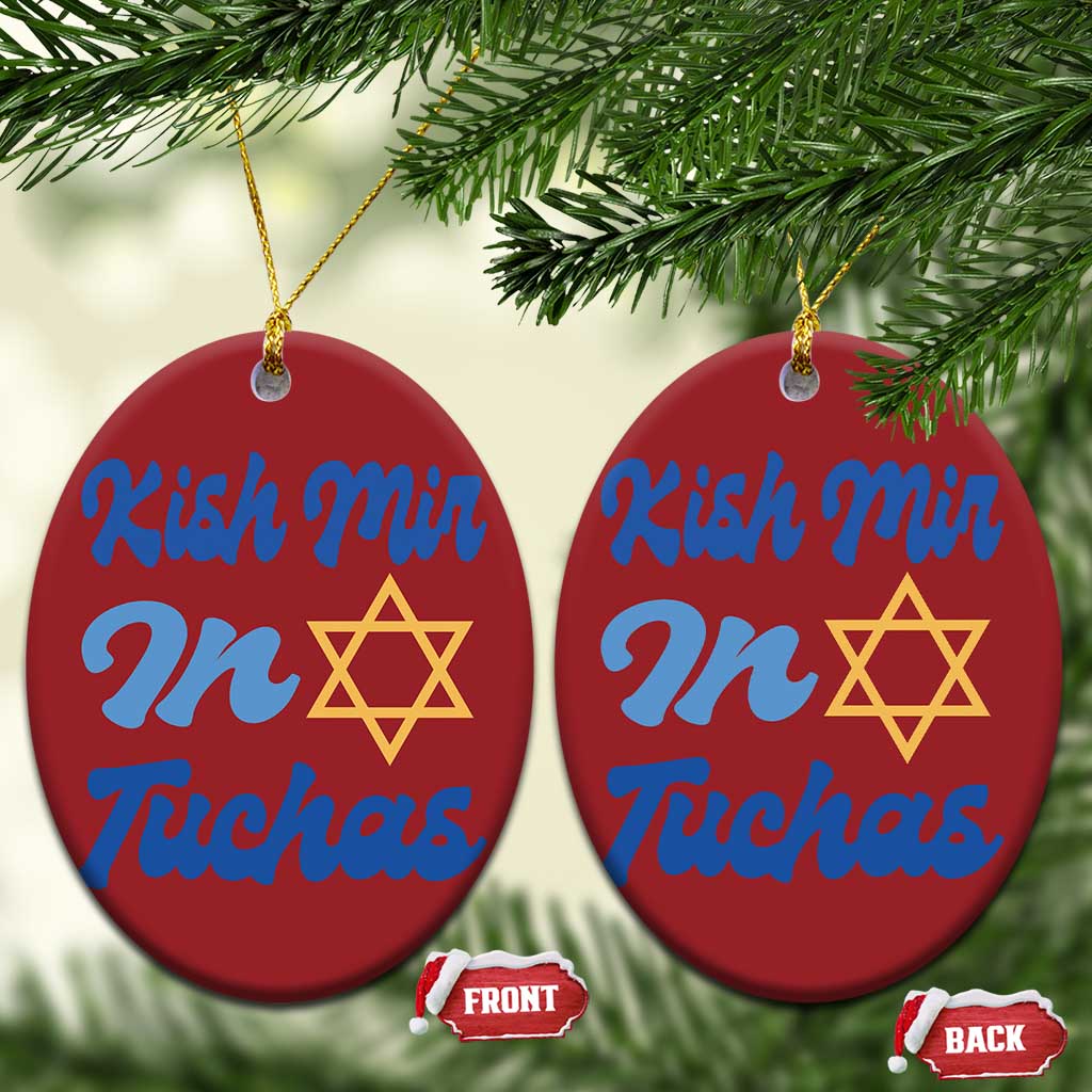 Funny Hanukkah Christmas Ornament Kish Mir In Tuchas Jewish Yiddish Ashkenazi TS09