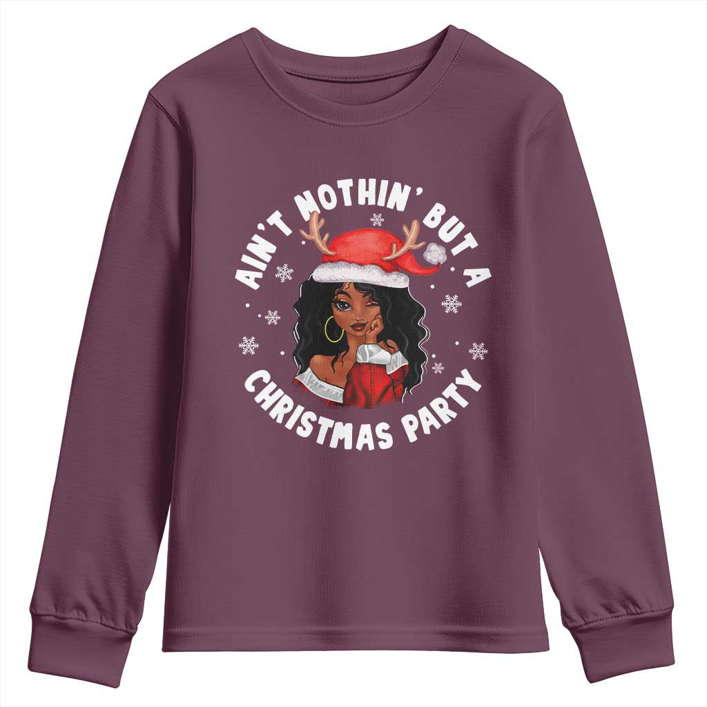 African American Christmas Youth Sweatshirt Santa Ain't Nothin' But A Christmas Party TS09