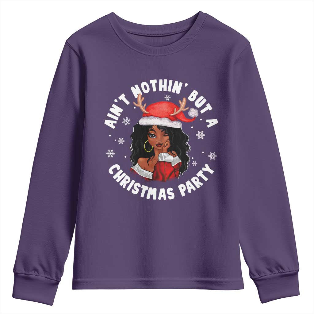 African American Christmas Youth Sweatshirt Santa Ain't Nothin' But A Christmas Party TS09