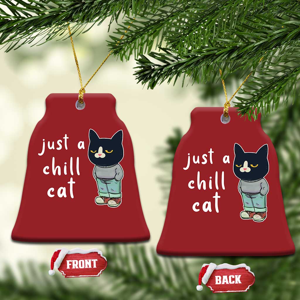 Funny Meme Just A Chill Cat Christmas Ornament TS09