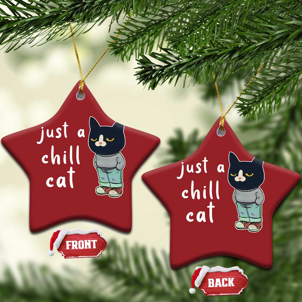 Funny Meme Just A Chill Cat Christmas Ornament TS09