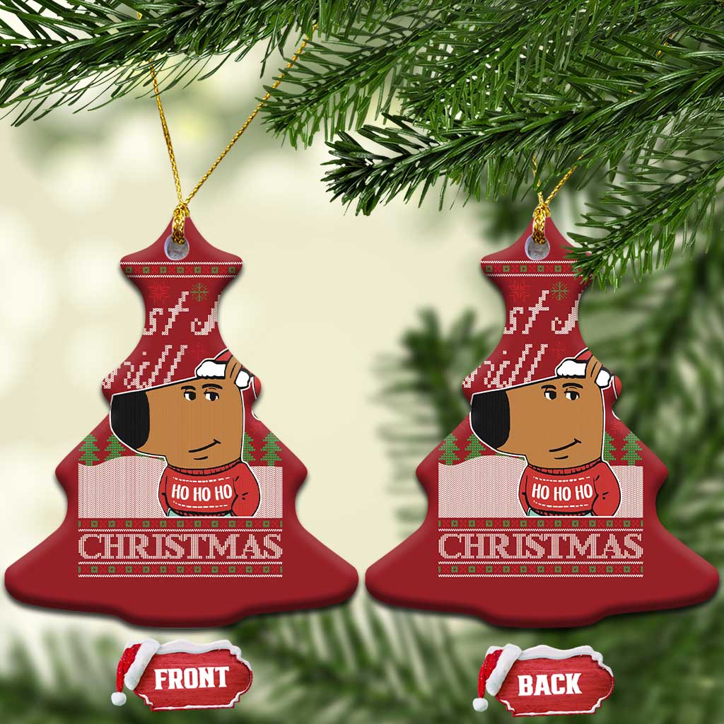 Funny Just A Chill Christmas Viral Meme Christmas Ornament TS09