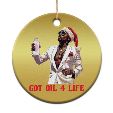 Funny Dirty Hiphop Xmas Christmas Ornament Got Oil 4 Life Diddy Party TS09