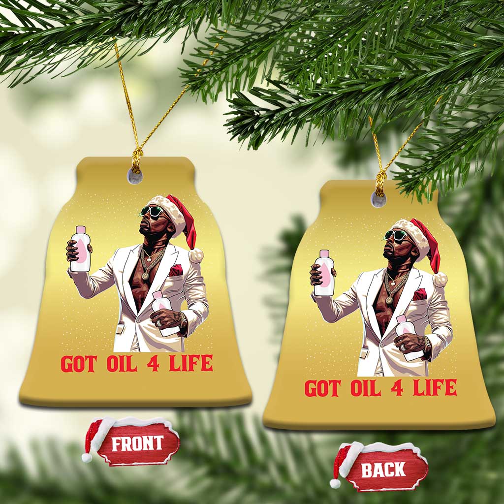 Funny Dirty Hiphop Xmas Christmas Ornament Got Oil 4 Life Diddy Party TS09