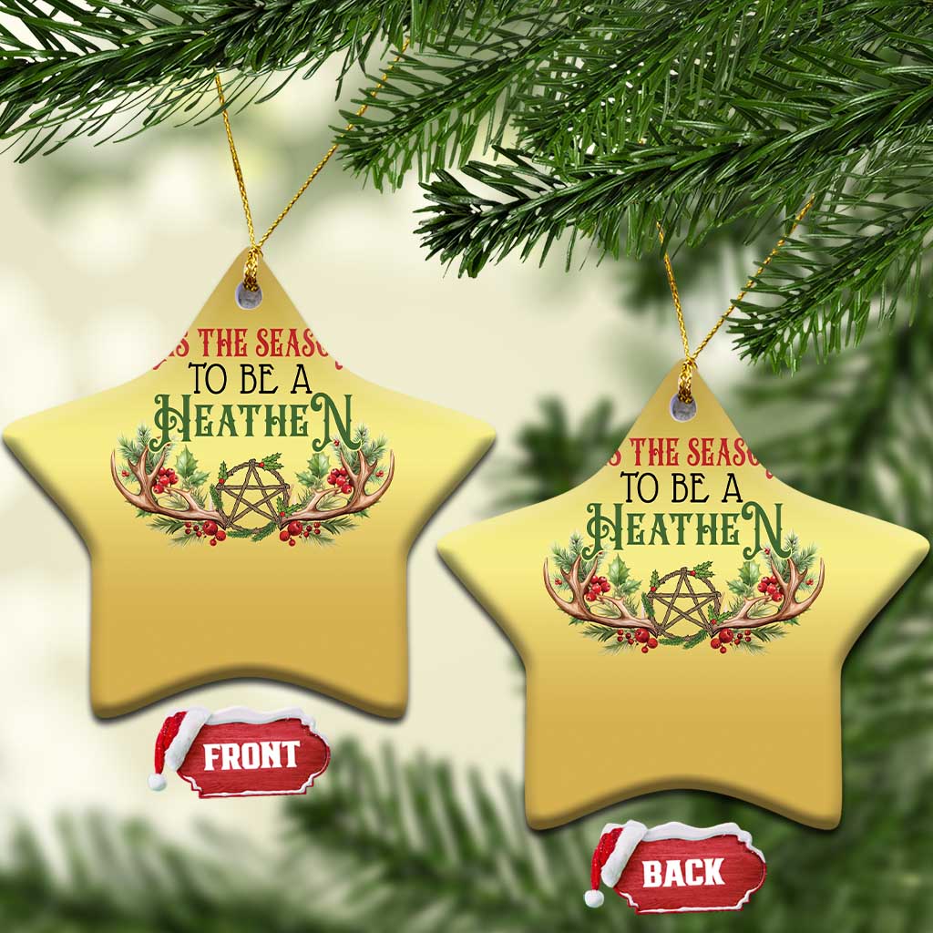 Pagan Xmas Christmas Ornament Tis The Season To Be A Heathen Yule TS09