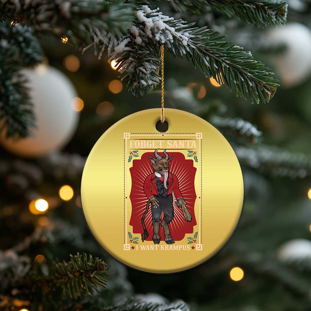 Funny Xmas Christmas Ornament Forget Santa I Want Krampus TS09
