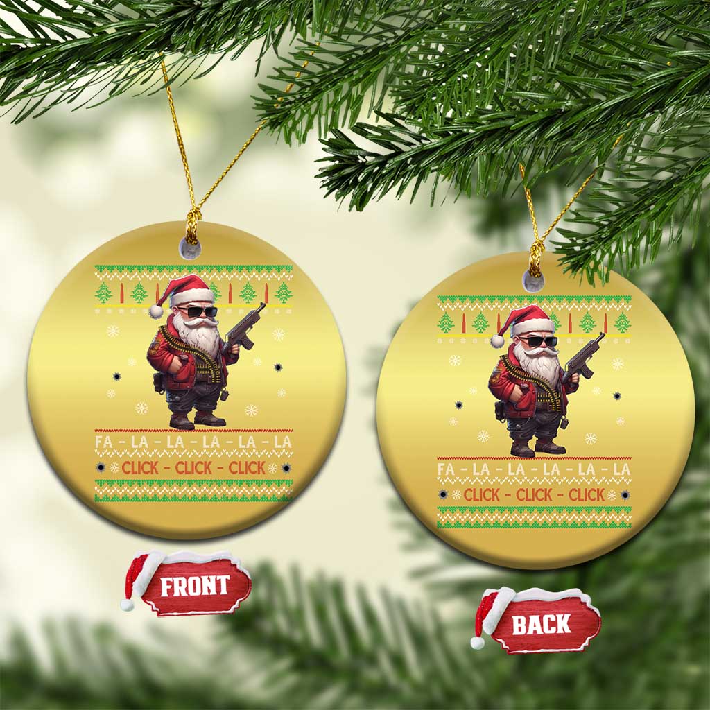 Xmas Gun Lover Christmas Ornament Santa Army Gun Click Click Sing Fa La La La TS09