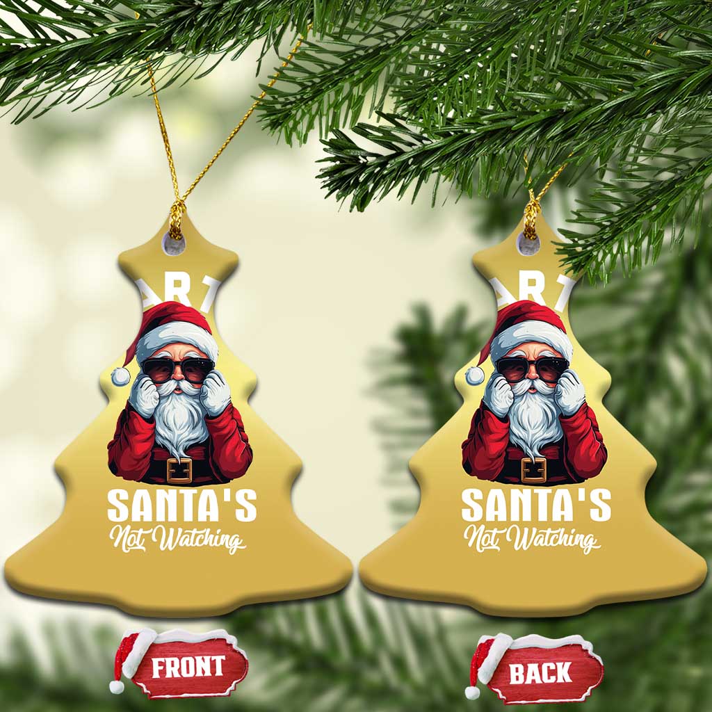 Funny Xmas Party Christmas Ornament Like Santa's Not Watching Santa Sunglass TS09