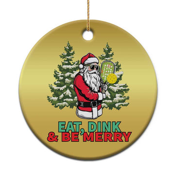 Funny Xmas Pickleball Christmas Ornament Eat Dink Be Merry Santa Pickleball Player TS09