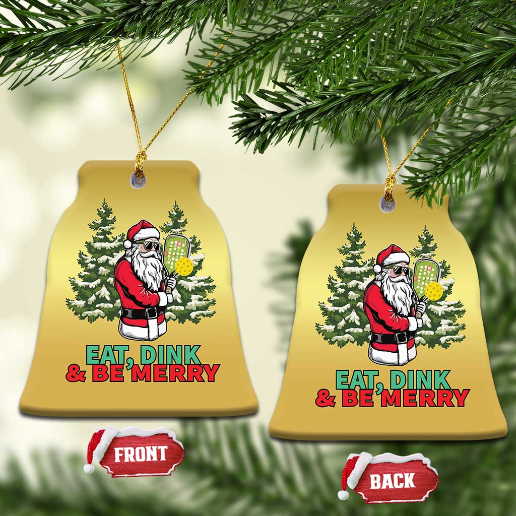 Funny Xmas Pickleball Christmas Ornament Eat Dink Be Merry Santa Pickleball Player TS09