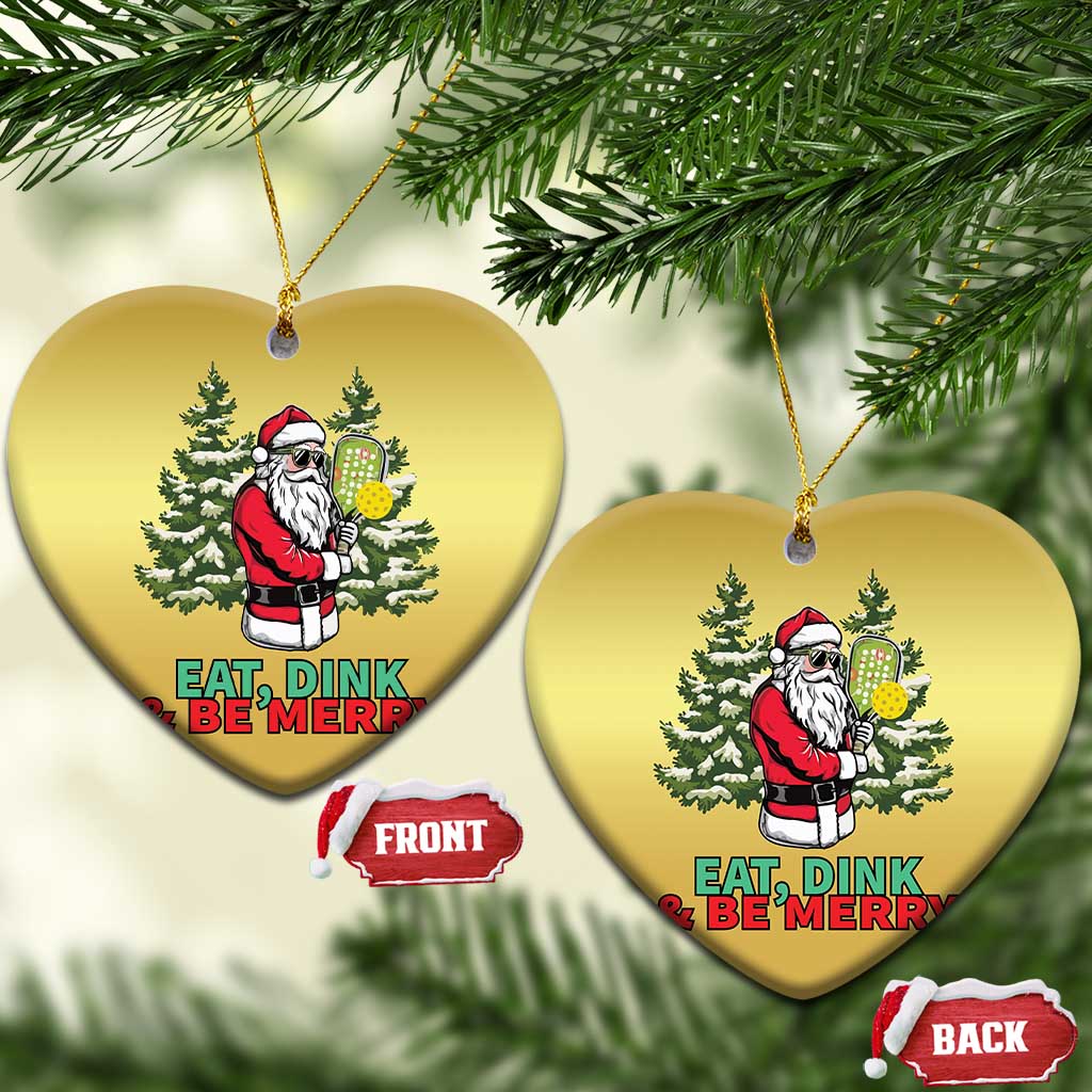 Funny Xmas Pickleball Christmas Ornament Eat Dink Be Merry Santa Pickleball Player TS09
