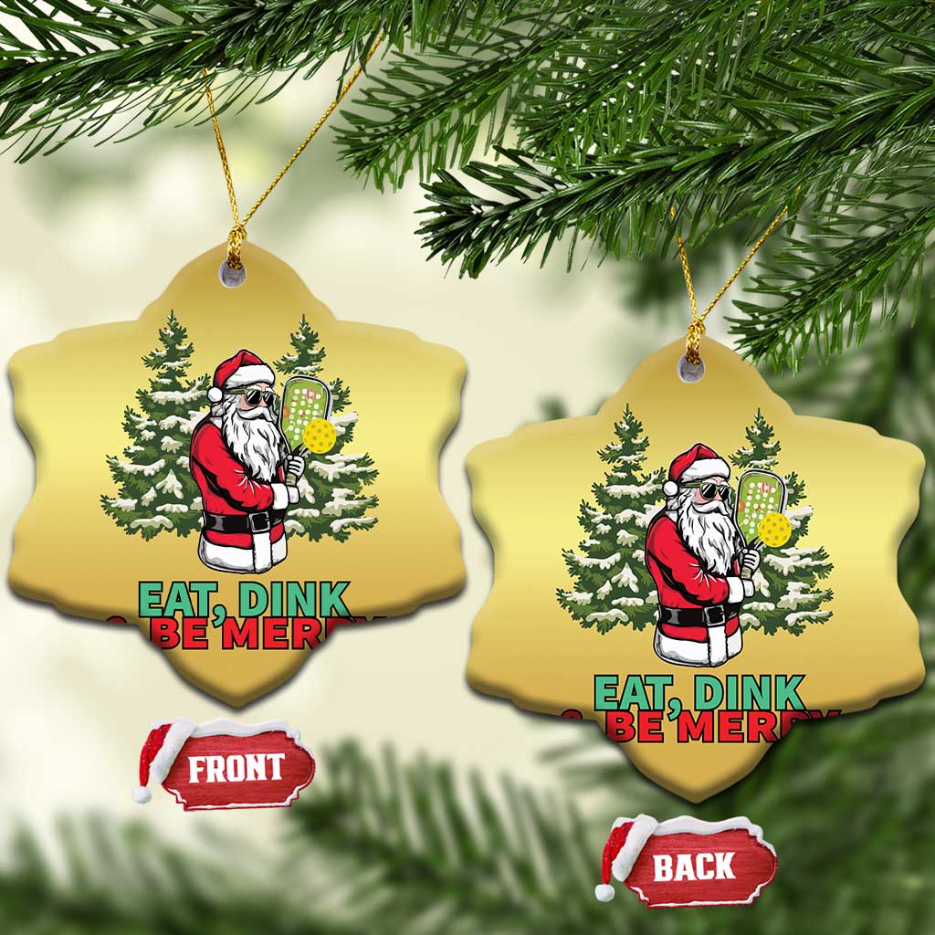 Funny Xmas Pickleball Christmas Ornament Eat Dink Be Merry Santa Pickleball Player TS09
