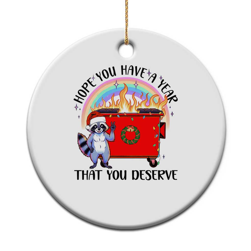 Funny Xmas Dumpster Fire Christmas Ornament Hope You Have The Year You Deserve Santa Raccoon TS09