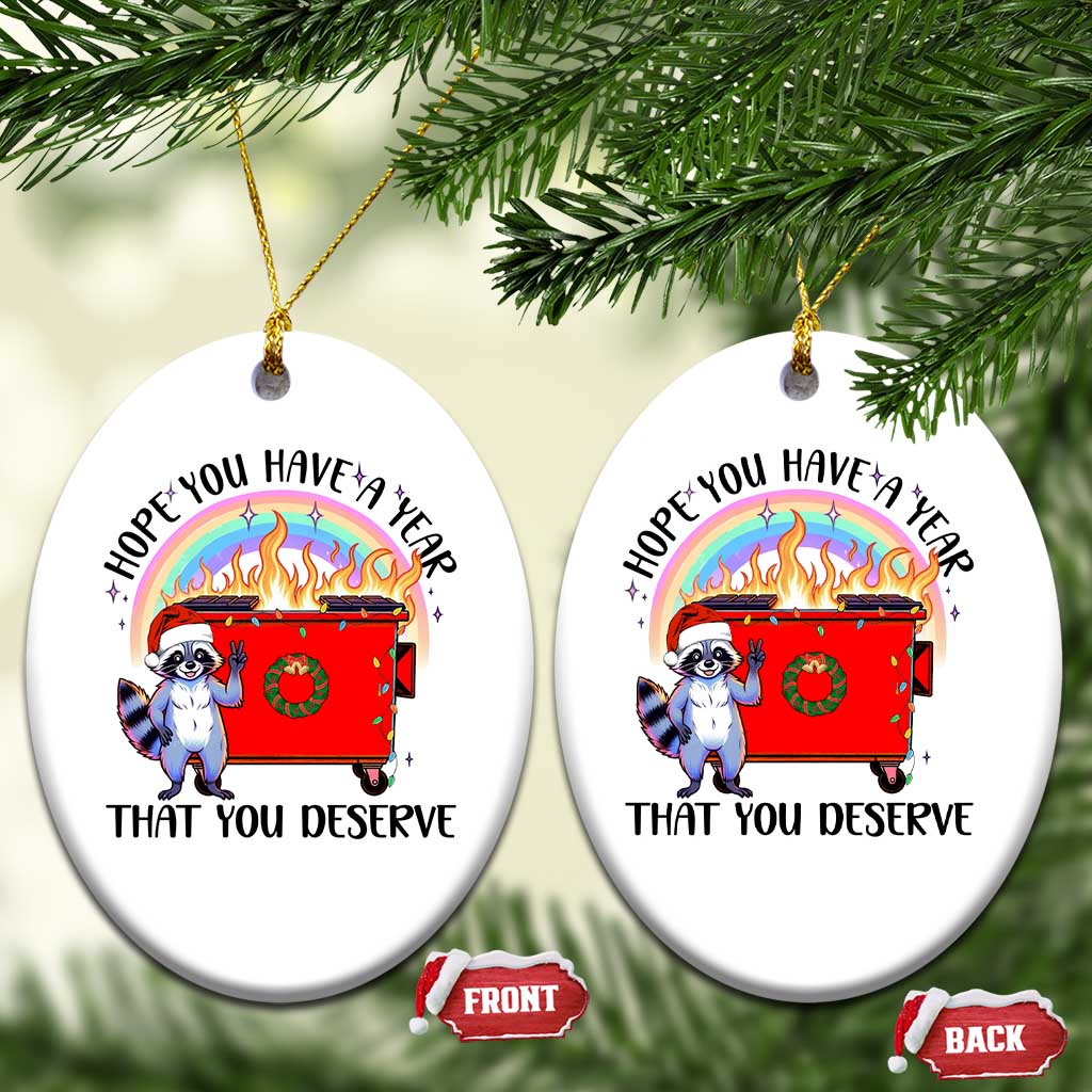 Funny Xmas Dumpster Fire Christmas Ornament Hope You Have The Year You Deserve Santa Raccoon TS09