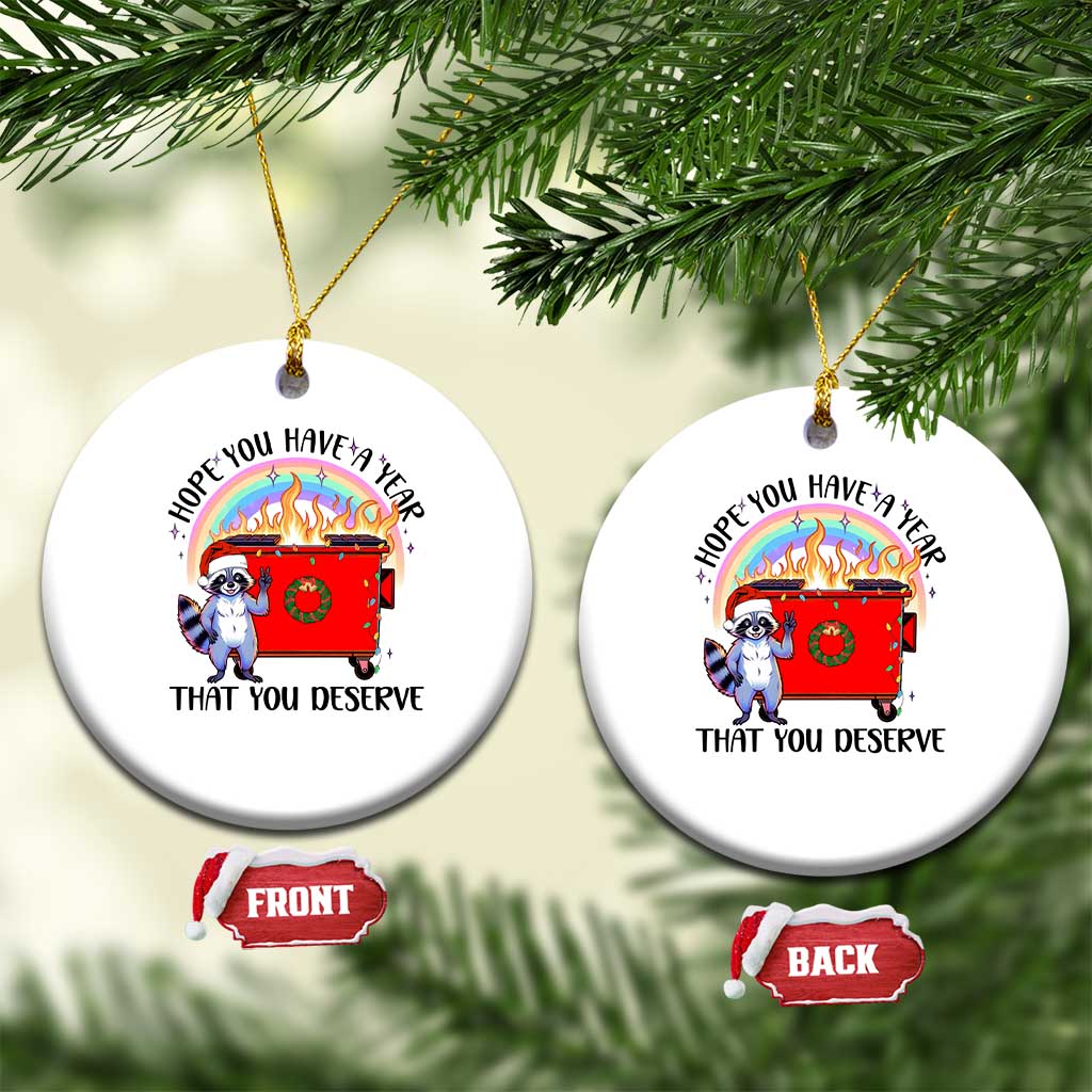 Funny Xmas Dumpster Fire Christmas Ornament Hope You Have The Year You Deserve Santa Raccoon TS09