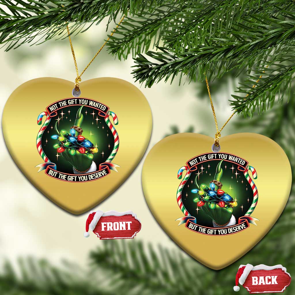Funny Xmas Christmas Ornament Not The Gift You Wanted But The Gift You Deserve TS09