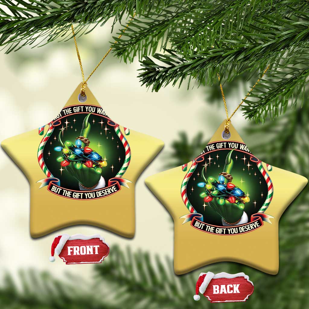 Funny Xmas Christmas Ornament Not The Gift You Wanted But The Gift You Deserve TS09