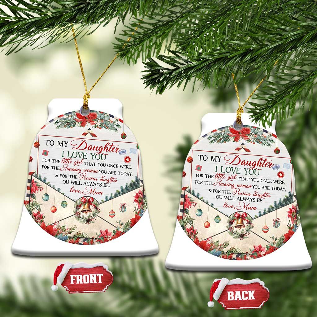 Xmas Daughter Gifts From Mom Christmas Ornament To My Daughter I Love You TS09