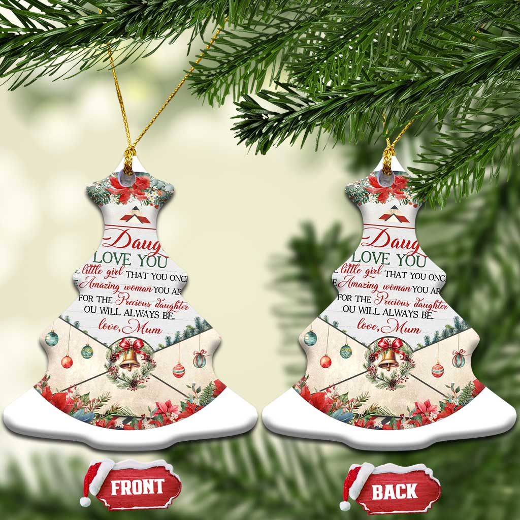 Xmas Daughter Gifts From Mom Christmas Ornament To My Daughter I Love You TS09