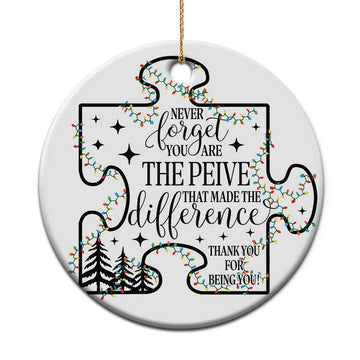 Thank You Gifts Christmas Ornament Never Forget You Are The Piece That Made The Difference TS09
