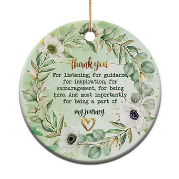Thank You Gifts Christmas Ornament Most Importantly For Being A Part Of My Journey TS09