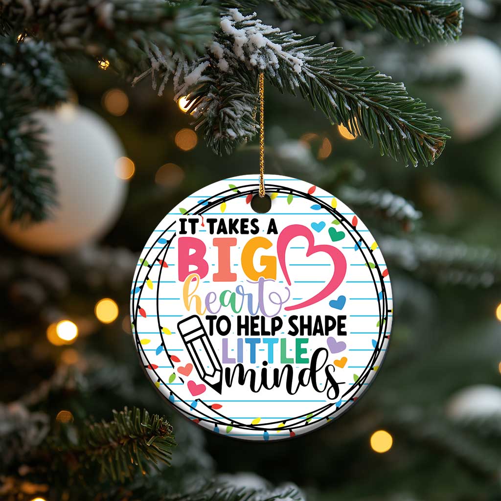 Xmas Teacher Christmas Ornament It Takes A Big Heart To Teach Little Minds TS09