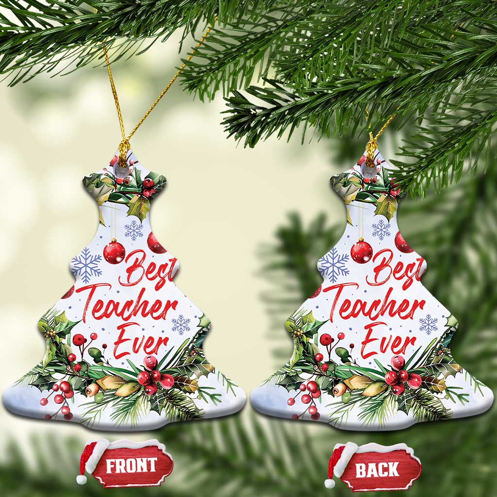 Xmas Best Teacher Ever Christmas Ornament TS09