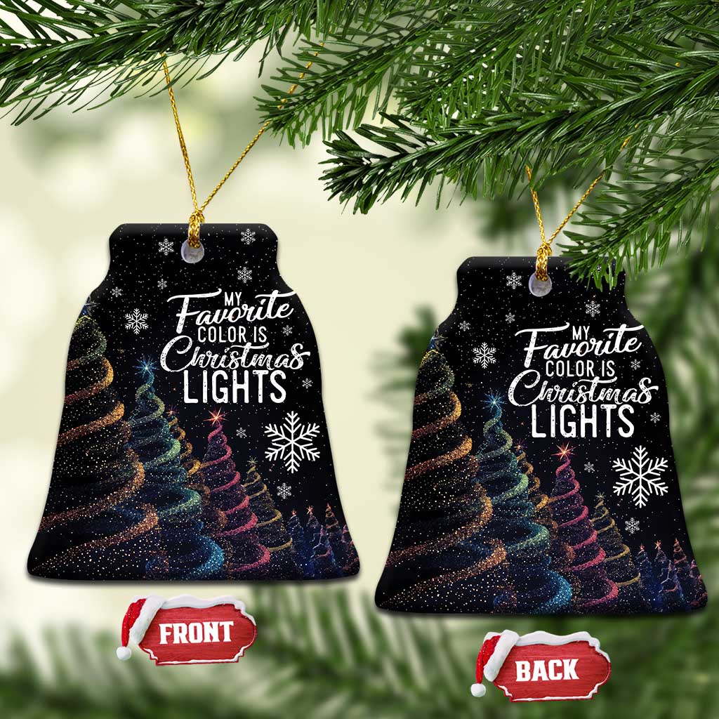 Funny Xmas Christmas Ornament My Favorite Color is Christmas Lights TS09