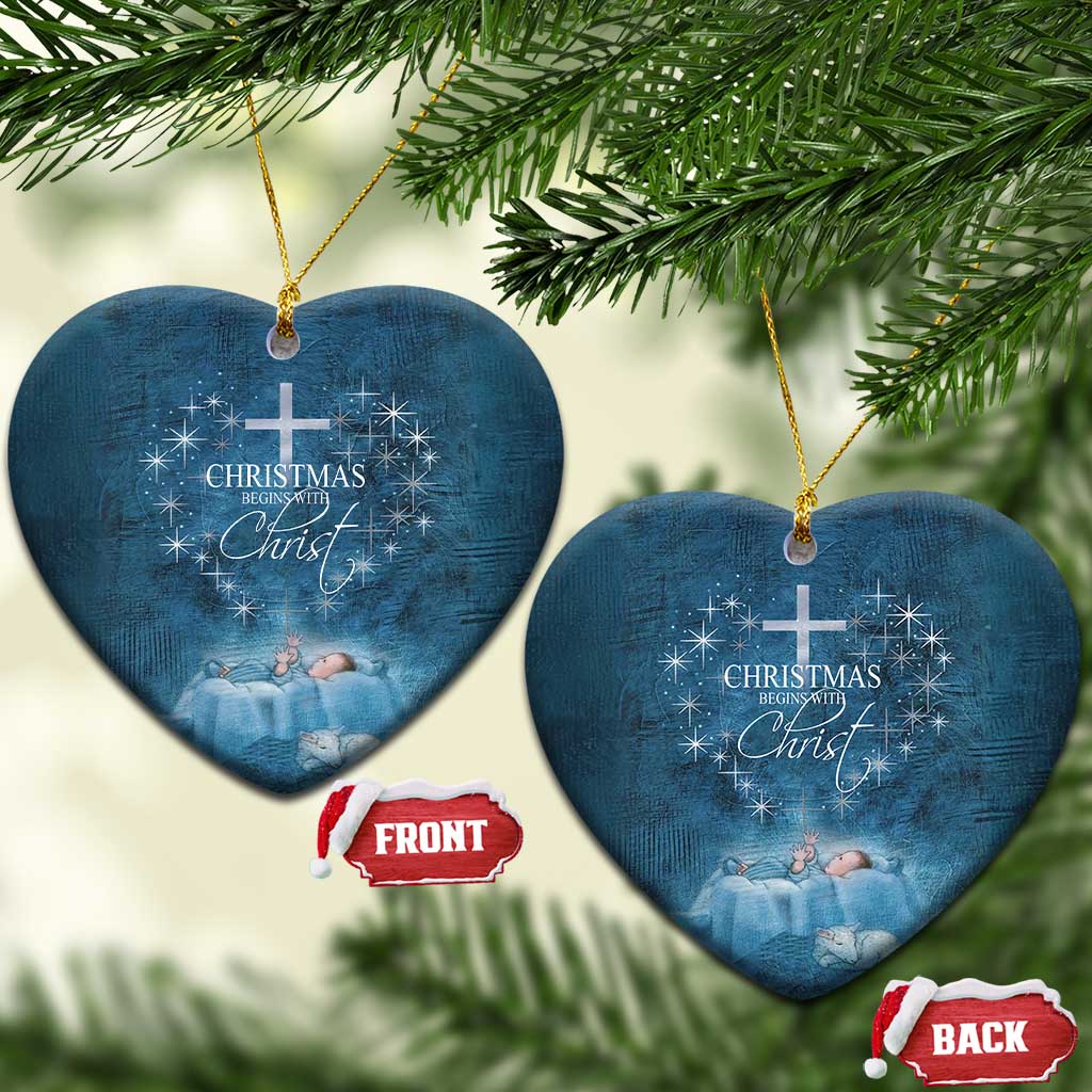 Christmas Begins With Christ Christmas Ornament TS09
