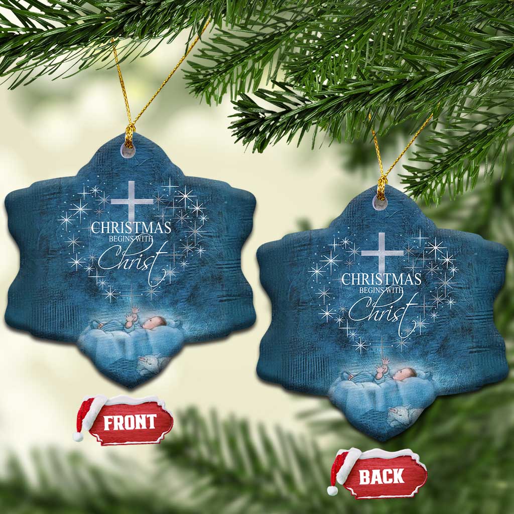 Christmas Begins With Christ Christmas Ornament TS09