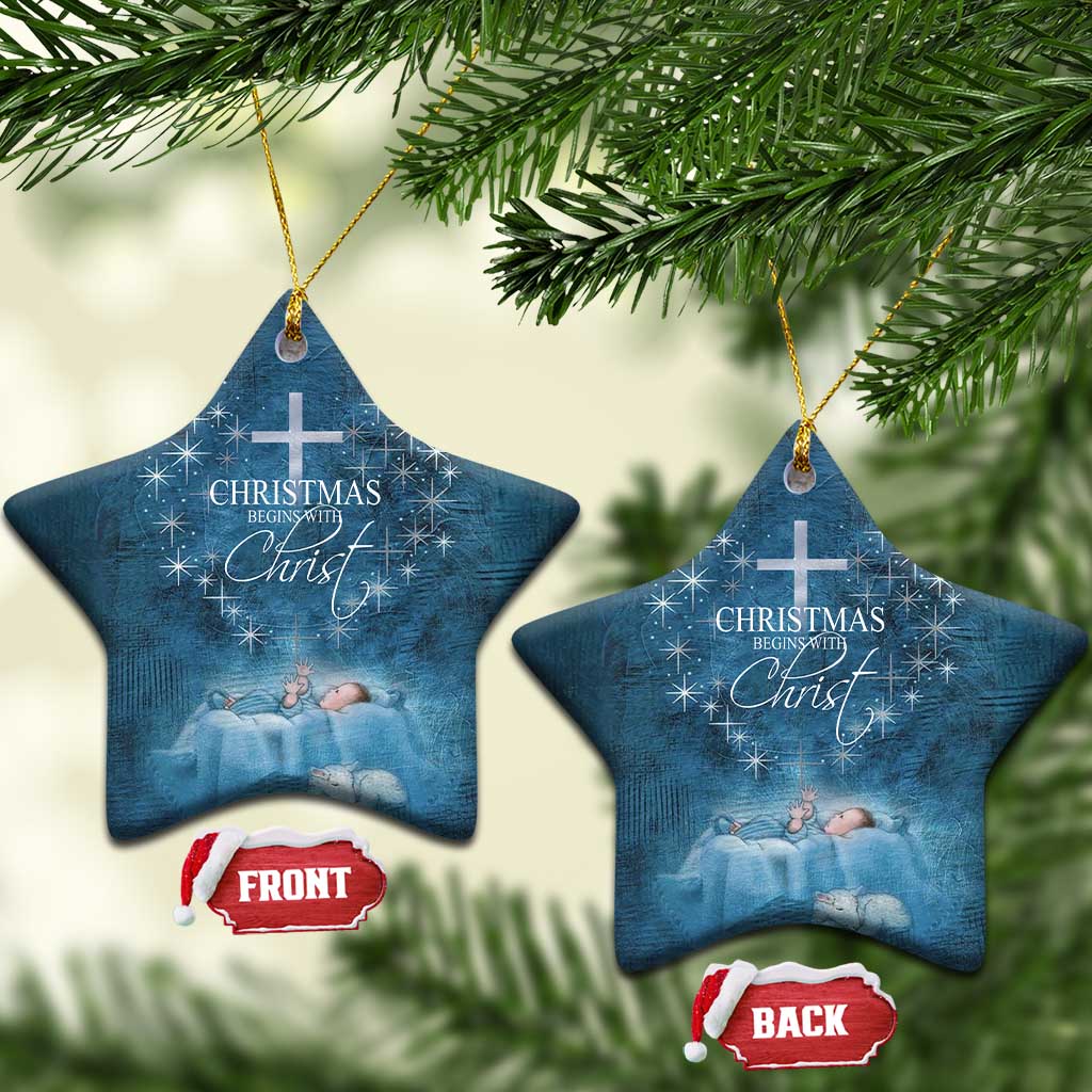 Christmas Begins With Christ Christmas Ornament TS09
