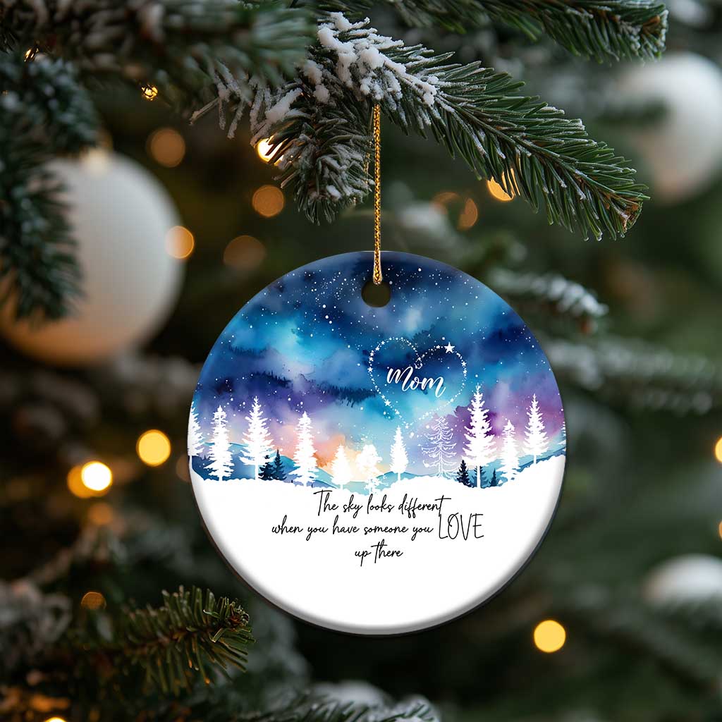 Memorial Christmas Ornament The Sky Looks Different When You Have Someone You Love Up There TS09