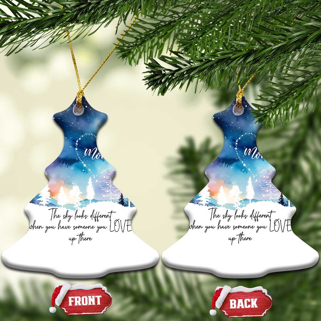 Memorial Christmas Ornament The Sky Looks Different When You Have Someone You Love Up There TS09