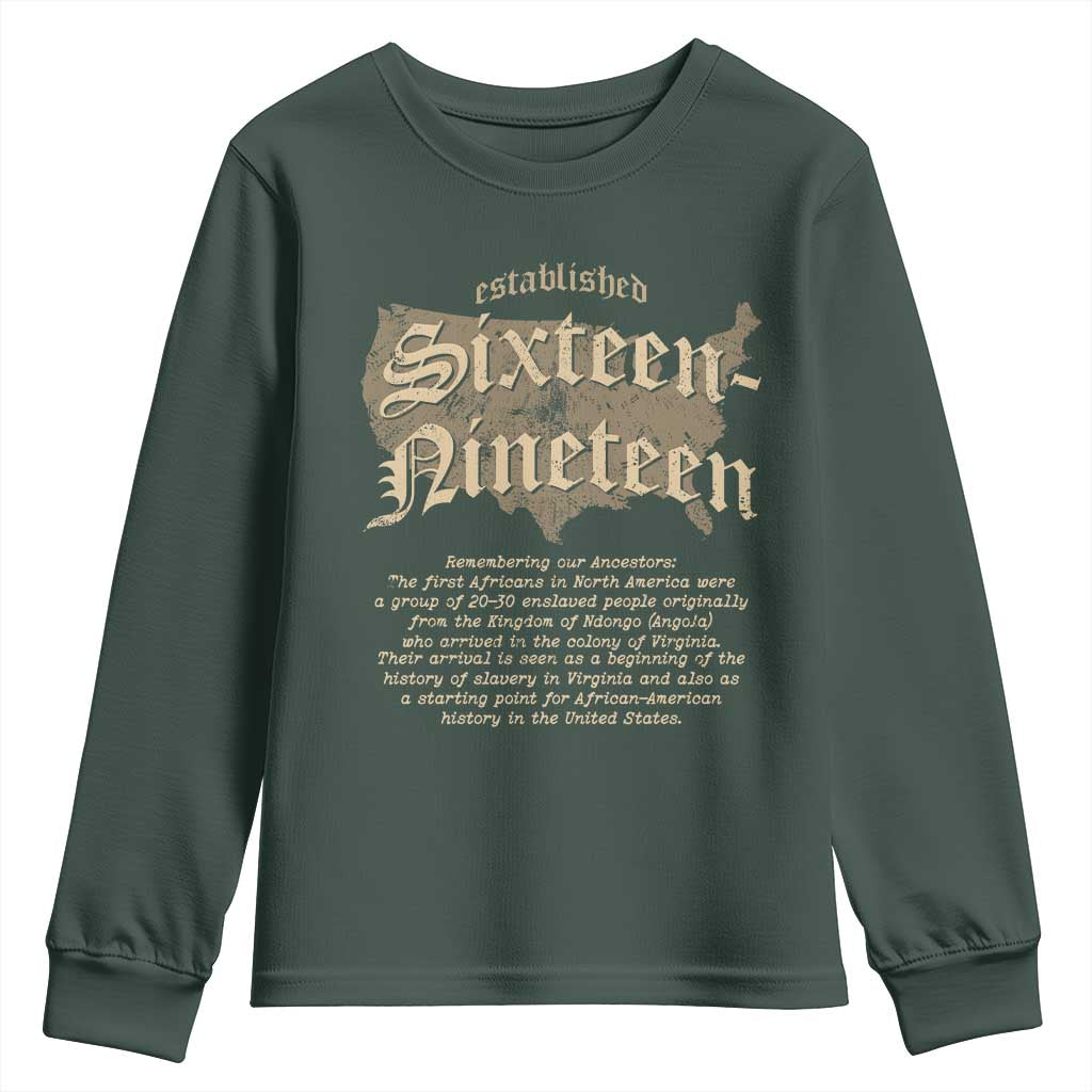 Black History Youth Sweatshirt 1619 Sixteen-Nineteen Established TS09
